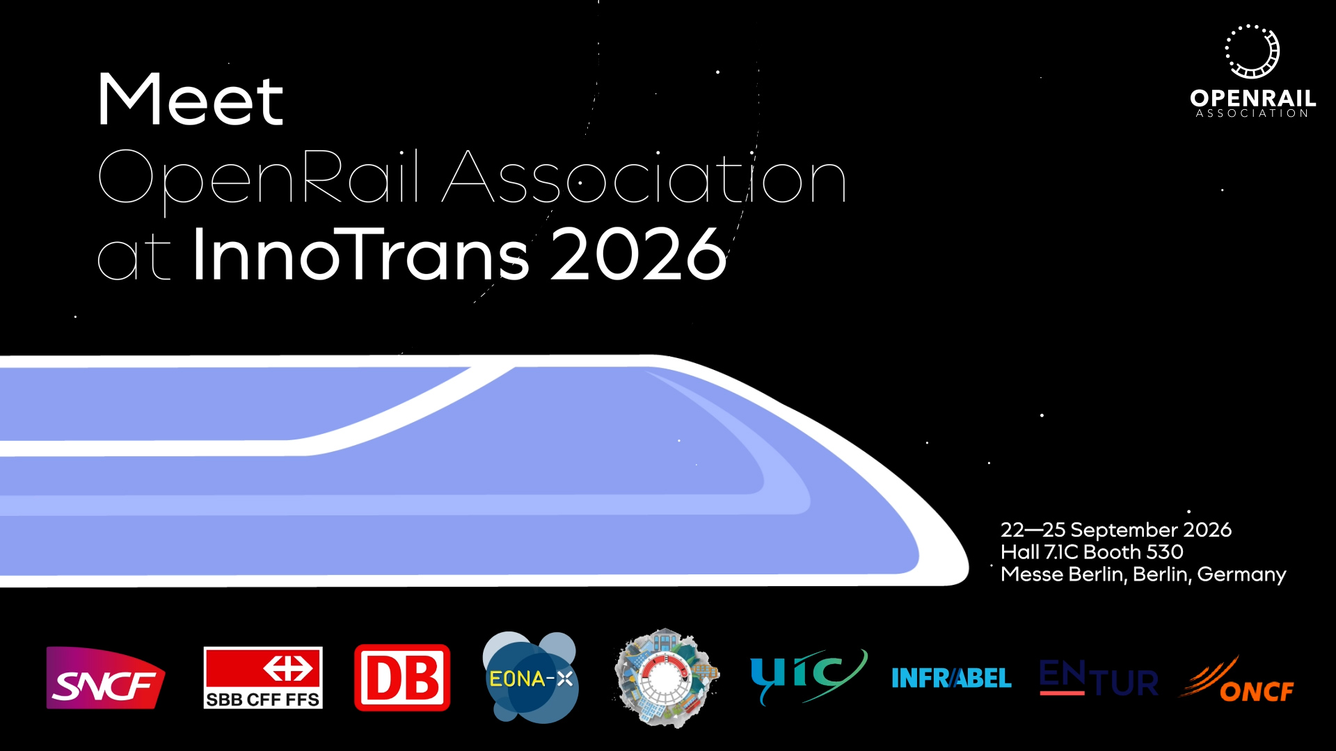 Meet OpenRail Association at InnoTrans 2026 - 22-25 September 2026, Hall 7.1C Booth 530, Messe Berlin